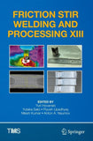 Friction Stir Welding and Processing XIII