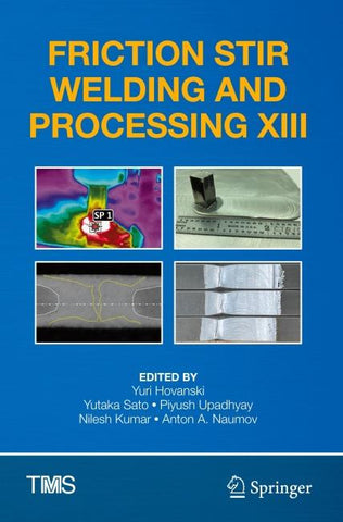 Friction Stir Welding and Processing XIII