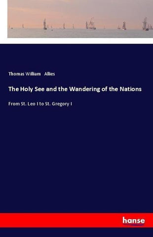 The Holy See and the Wandering of the Nations