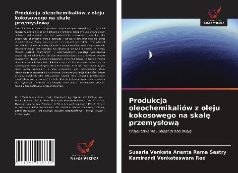 Produkcja oleochemikaliów z oleju kokosowego na skal¿ przemys¿ow¿