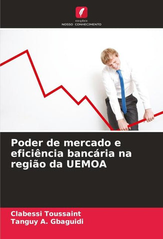 Poder de mercado e eficiência bancária na região da UEMOA