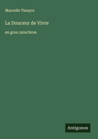 La Douceur de Vivre