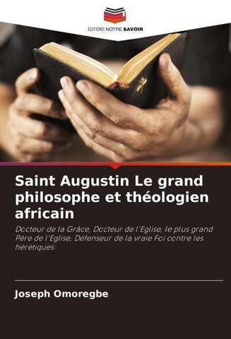 Saint Augustin Le grand philosophe et théologien africain