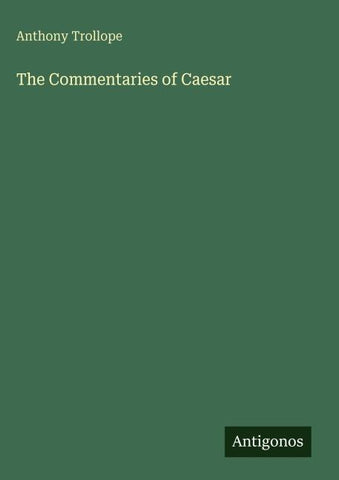 The Commentaries of Caesar