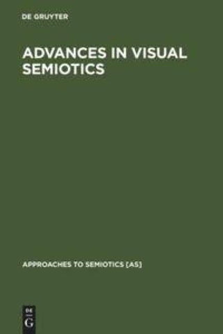 Advances in Visual Semiotics
