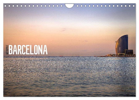 Metropole Barcelona (Wandkalender 2026 DIN A4 quer), CALVENDO Monatskalender