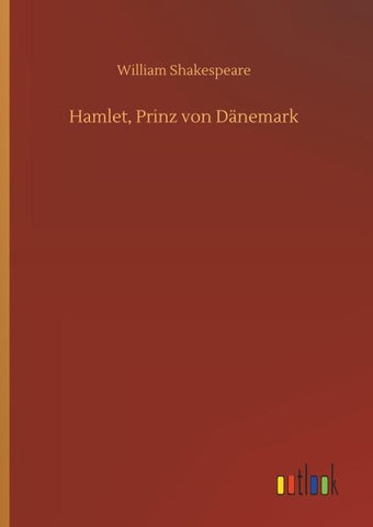 Hamlet, Prinz von Dänemark