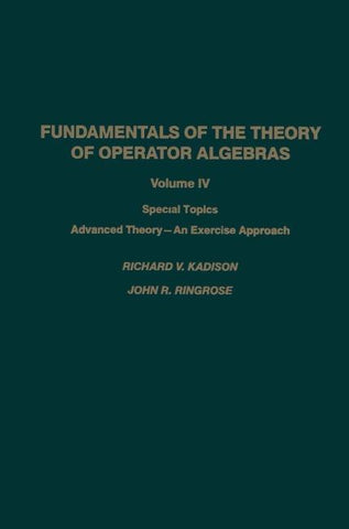 Fundamentals of the Theory of Operator Algebras