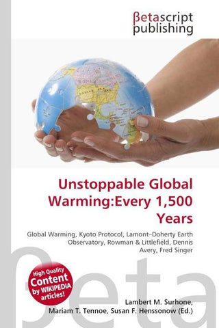Unstoppable Global Warming:Every 1,500 Years
