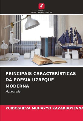 PRINCIPAIS CARACTERÍSTICAS DA POESIA UZBEQUE MODERNA