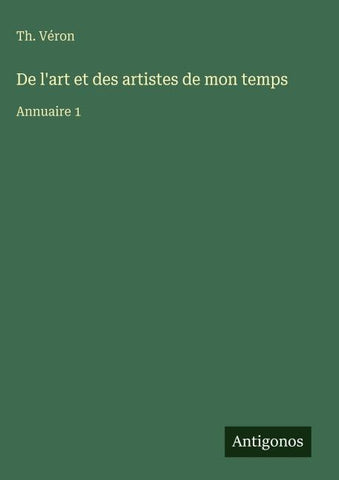 De l'art et des artistes de mon temps