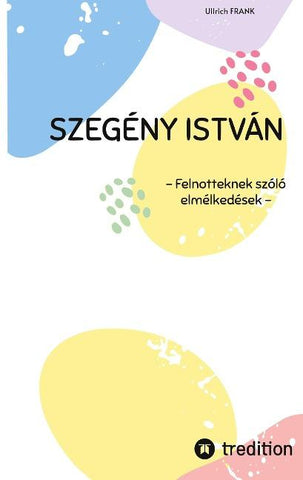 SZEGÉNY ISTVÁN