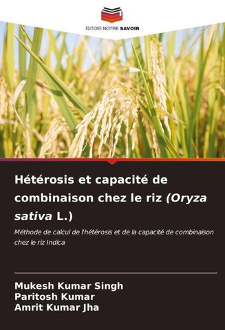 Hétérosis et capacité de combinaison chez le riz (Oryza sativa L.)