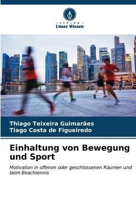 Einhaltung von Bewegung und Sport