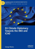 EU Climate Diplomacy Towards the IMO and ICAO
