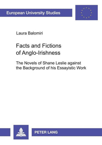 Facts and Fictions of Anglo-Irishness