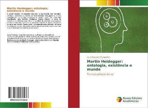 Martin Heidegger: ontologia, existência e mundo