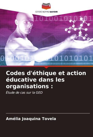 Codes d'éthique et action éducative dans les organisations :