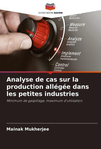 Analyse de cas sur la production allégée dans les petites industries