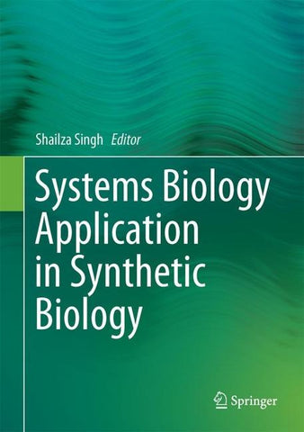 Systems Biology Application in Synthetic Biology