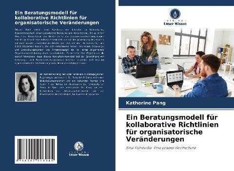 Ein Beratungsmodell für kollaborative Richtlinien für organisatorische Veränderungen