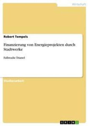 Finanzierung von Energieprojekten durch Stadtwerke