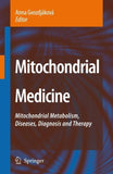 Mitochondrial Medicine