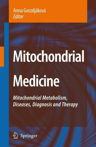 Mitochondrial Medicine