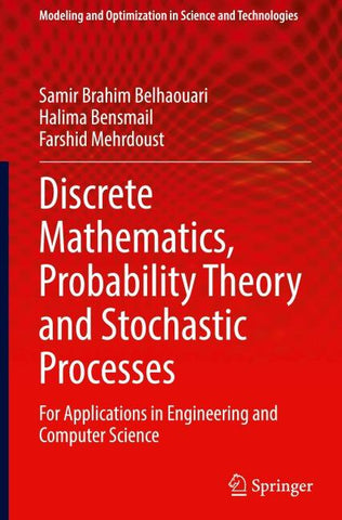 Discrete Mathematics, Probability Theory and Stochastic Processes