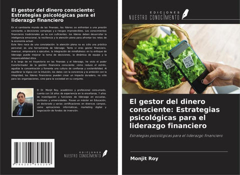 El gestor del dinero consciente: Estrategias psicológicas para el liderazgo financiero