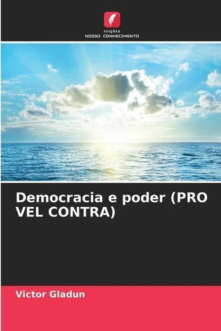 Democracia e poder (PRO VEL CONTRA)