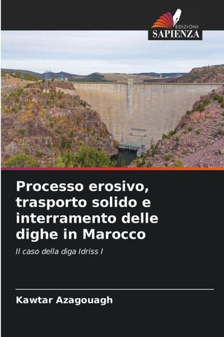 Processo erosivo, trasporto solido e interramento delle dighe in Marocco