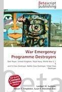 War Emergency Programme Destroyers