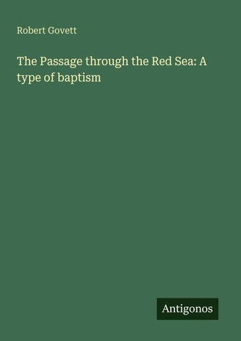 The Passage through the Red Sea: A type of baptism