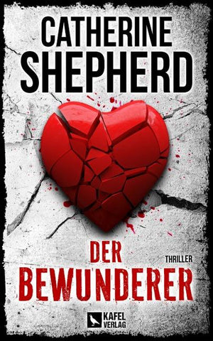 Der Bewunderer: Thriller