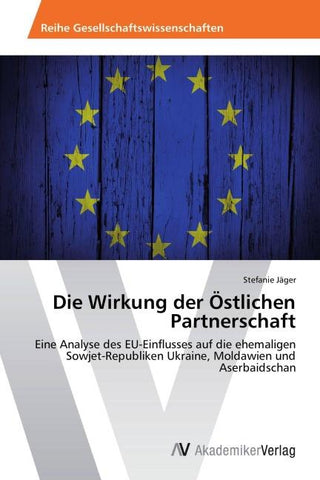 Die Wirkung der Östlichen Partnerschaft