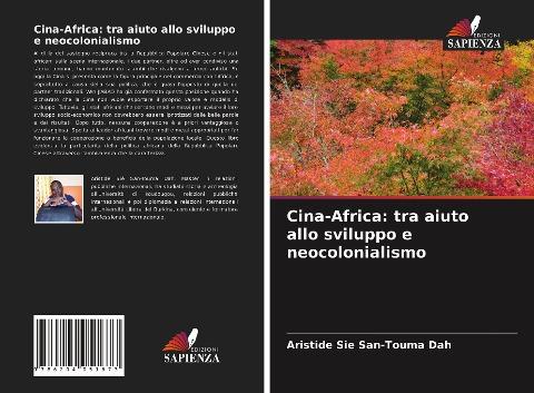 Cina-Africa: tra aiuto allo sviluppo e neocolonialismo