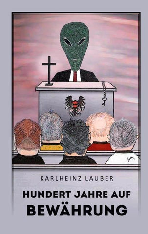Hundert Jahre auf Bewährung