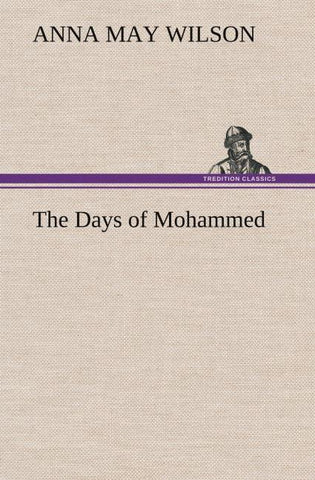 The Days of Mohammed