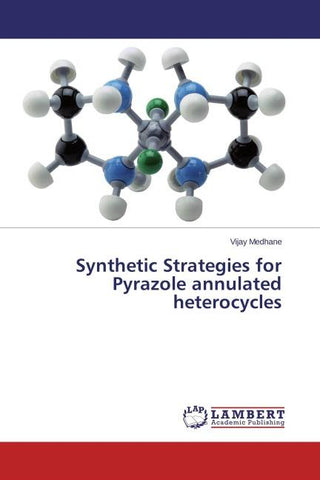 Synthetic Strategies for Pyrazole annulated heterocycles