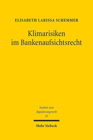 Klimarisiken im Bankenaufsichtsrecht