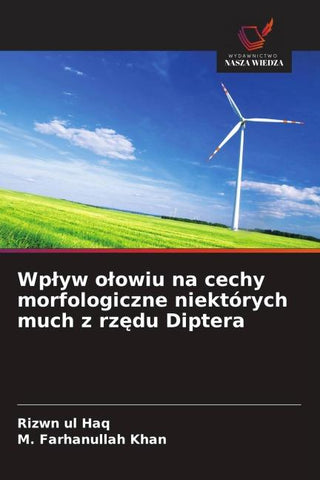 Wp¿yw o¿owiu na cechy morfologiczne niektórych much z rz¿du Diptera