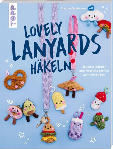 Lovely Lanyards häkeln