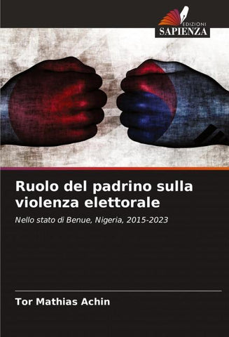 Ruolo del padrino sulla violenza elettorale