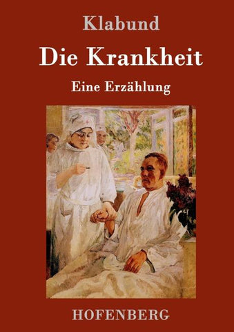 Die Krankheit