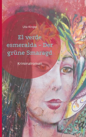 El verde esmeralda - Der grüne Smaragd