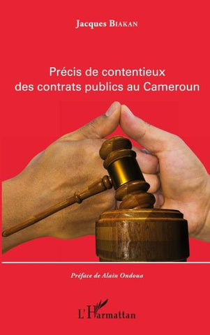 Précis de contentieux des contrats publics au Cameroun
