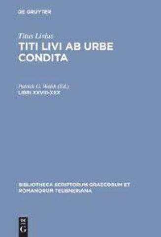 Titus Livius: Titi Livi Ab urbe condita / Libri XXVIII-XXX