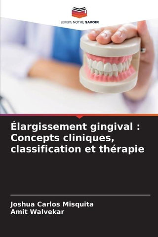Élargissement gingival : Concepts cliniques, classification et thérapie
