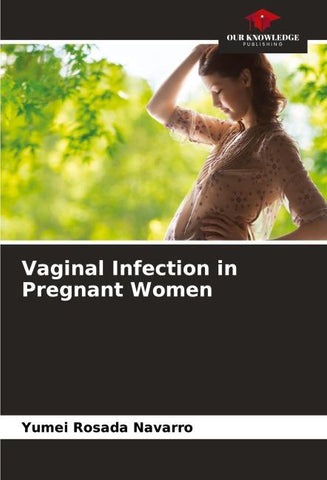 Vaginal Infection in Pregnant Women